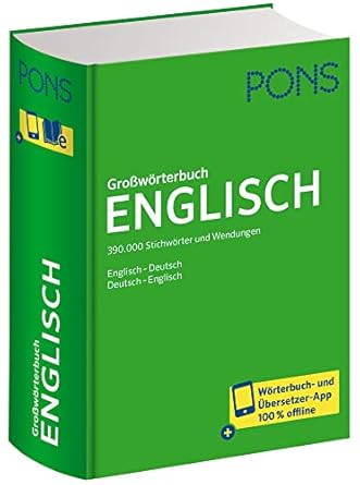 PONS Großwörterbuch Englisch: 390.000 Stichwörter und Wendungen ...